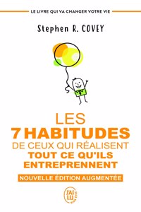 Les 7 habitudes de ceux qui realisent tout ce qu'ils entreprennent