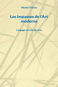 Les Impasses de l'Art moderne