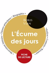 Fiche de lecture L'Écume des jours (Étude intégrale)