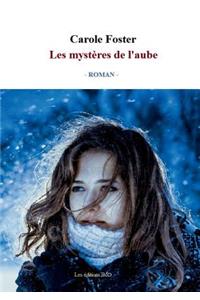 Les Mysteres de L'Aube