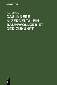 Das Innere Nigerdelta, Ein Baumwollgebiet Der Zukunft