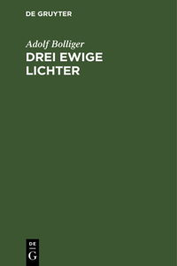 Drei Ewige Lichter