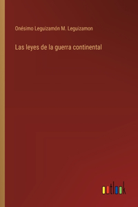 Las leyes de la guerra continental