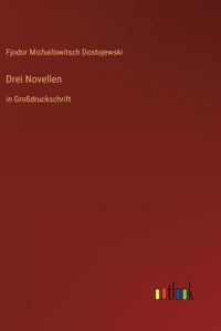Drei Novellen