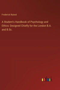 Student's Handbook of Psychology and Ethics