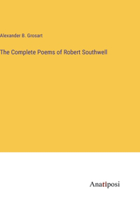 Complete Poems of Robert Southwell