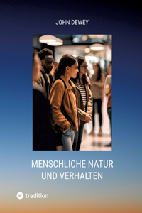 Menschliche Natur und Verhalten
