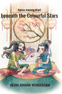 beneath the Colourful Stars