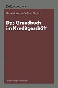 Das Grundbuch im Kreditgeschaft