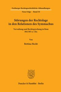 Storungen Der Rechtslage in Den Relationen Des Symmachus