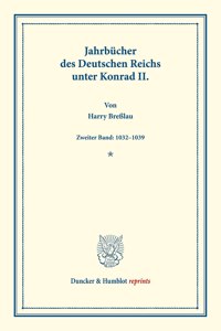 Jahrbucher Des Deutschen Reichs Unter Konrad II