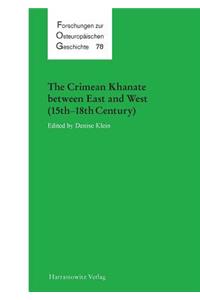 Crimean Khanate Between East and West (15th-18th Century)