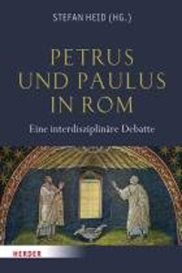 Petrus Und Paulus In Rom Eine Interdiszi