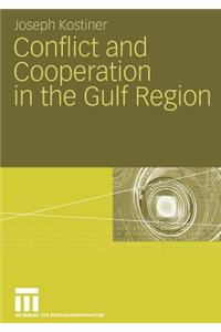 Conflict and Cooperation in the Gulf Region