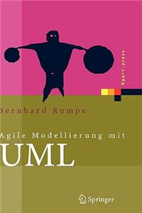 Agile Modellierung mit UML: Codegenerierung, Testf Lle, Refactoring