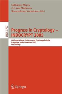 Progress in Cryptology - Indocrypt 2005