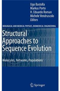 Structural Approaches to Sequence Evolution