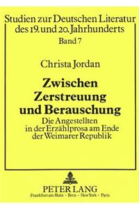 Zwischen Zerstreuung Und Berauschung