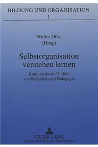 Selbstorganisation Verstehen Lernen