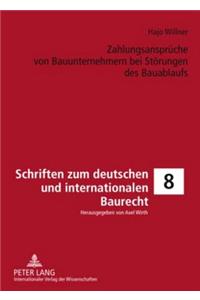 Zahlungsansprueche Von Bauunternehmern Bei Stoerungen Des Bauablaufs