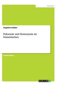 Polysemie und Homonymie im Französischen