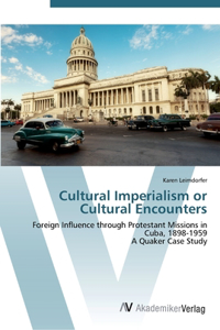 Cultural Imperialism or Cultural Encounters