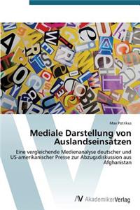 Mediale Darstellung von Auslandseinsätzen