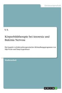Körperbildtherapie bei Anorexia und Bulemia Nervosa