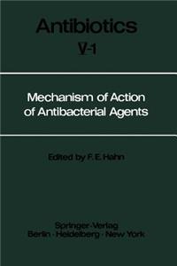 Mechanism of Action of Antibacterial Agents