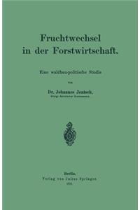 Fruchtwechsel in der Forstwirtschaft