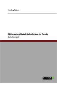 Aktionsschnelligkeit beim Return im Tennis