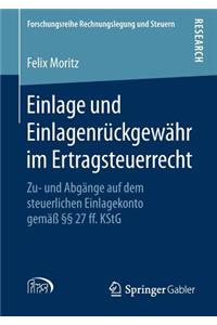 Einlage und Einlagenrückgewähr im Ertragsteuerrecht