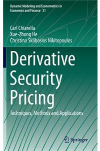 Derivative Security Pricing