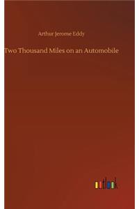 Two Thousand Miles on an Automobile