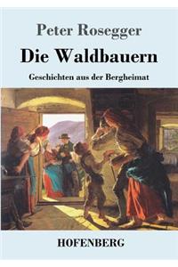 Die Waldbauern