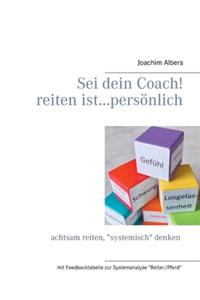 Sei dein Coach! reiten ist...persönlich