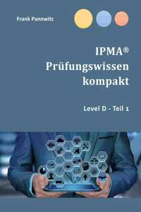 IPMA(R) Prüfungswissen kompakt