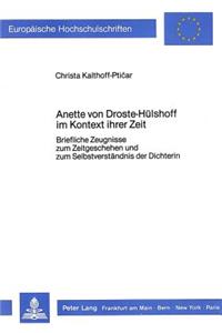 Annette Von Droste-Huelshoff Im Kontext Ihrer Zeit