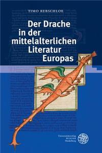 Der Drache in Der Mittelalterlichen Literatur Europas