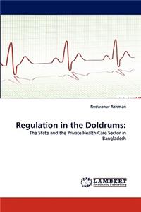 Regulation in the Doldrums