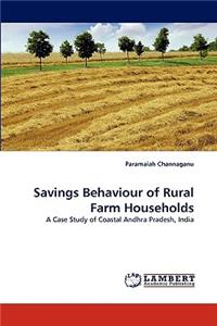 Savings Behaviour of Rural Farm Households