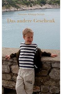 Das andere Geschenk