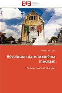 Révolution Dans Le Cinéma Mexicain