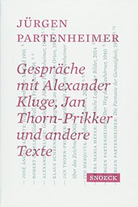 Conversations with Jurgen Partenheimer and other texts