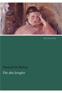 Die Alte Jungfer