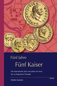 Funf Jahre - Funf Kaiser