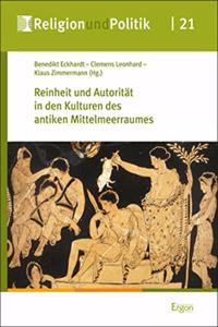 Reinheit Und Autoritat in Den Kulturen Des Antiken Mittelmeerraumes