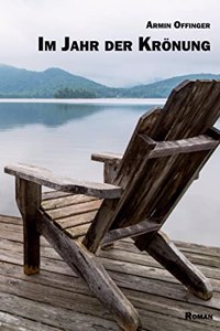 Im Jahr der Kronung: Roman