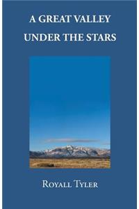 A Great Valley Under the Stars