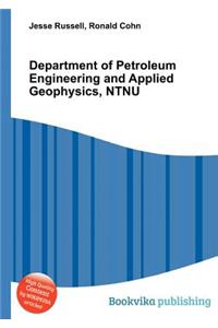 Department of Petroleum Engineering and Applied Geophysics, Ntnu